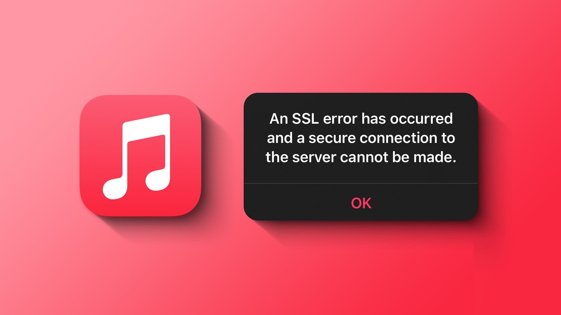 7 طرق لإصلاح خطأ SSL في Apple Music على iPhone و iPad - %categories