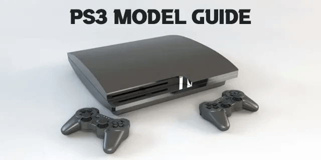 PS3-Model-Guide دليل طراز PS3