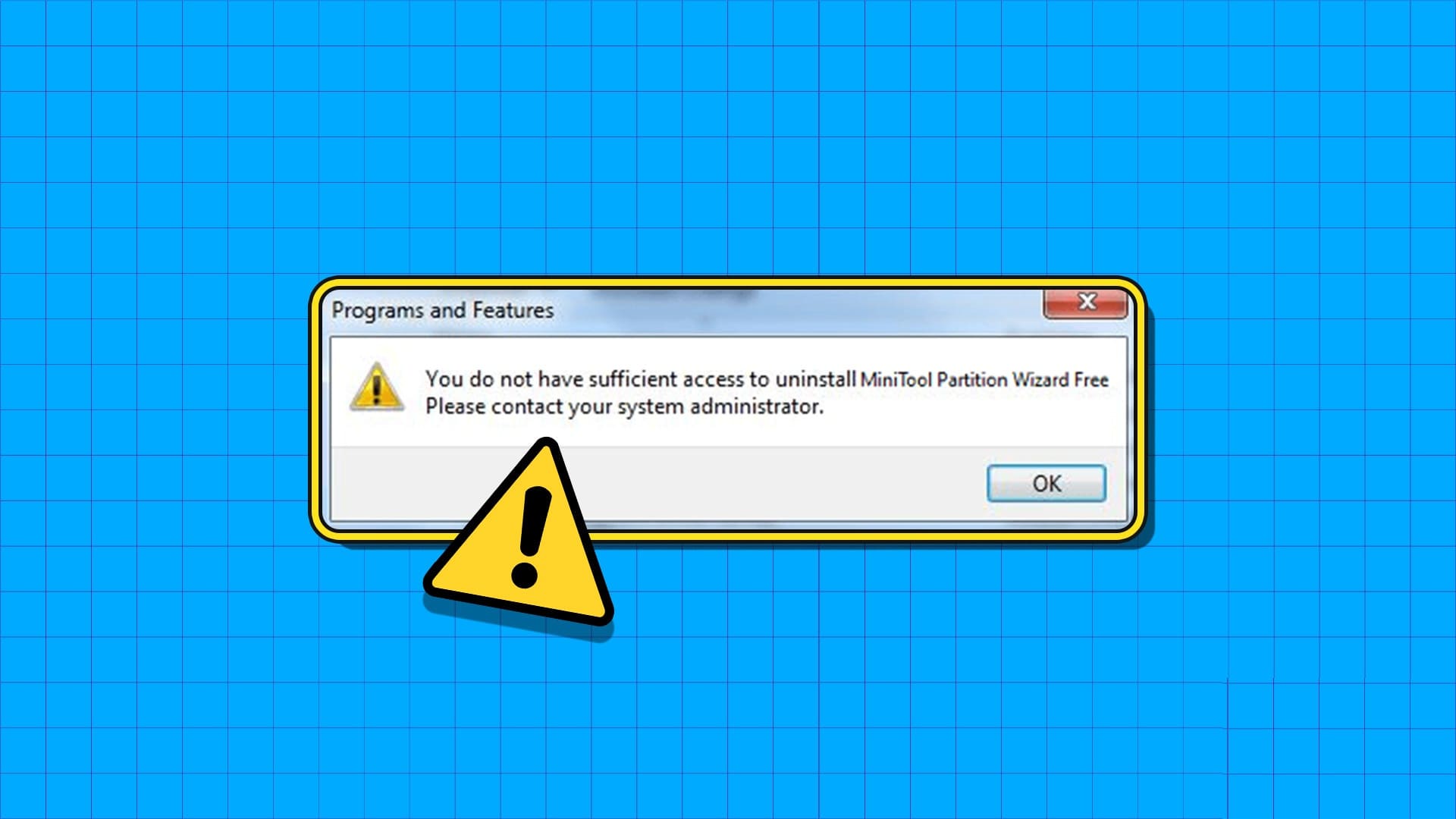 Top_6_Ways_to_Fix_‘You_Do_Not_Have_Sufficient_Access_to_Uninstall_Error_in_Windows أفضل 6 طرق لإصلاح خطأ "ليس لديك وصول كافٍ لإلغاء التثبيت" في Windows