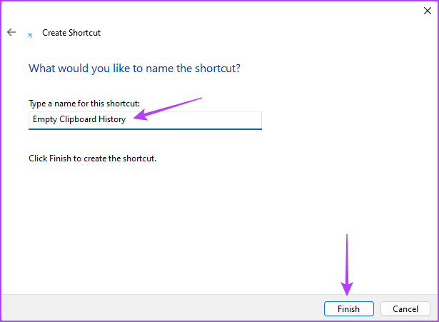 Type-a-name-for-this-shortcut أفضل 4 طرق لمسح سجل محفوظات الحافظة في Windows 11