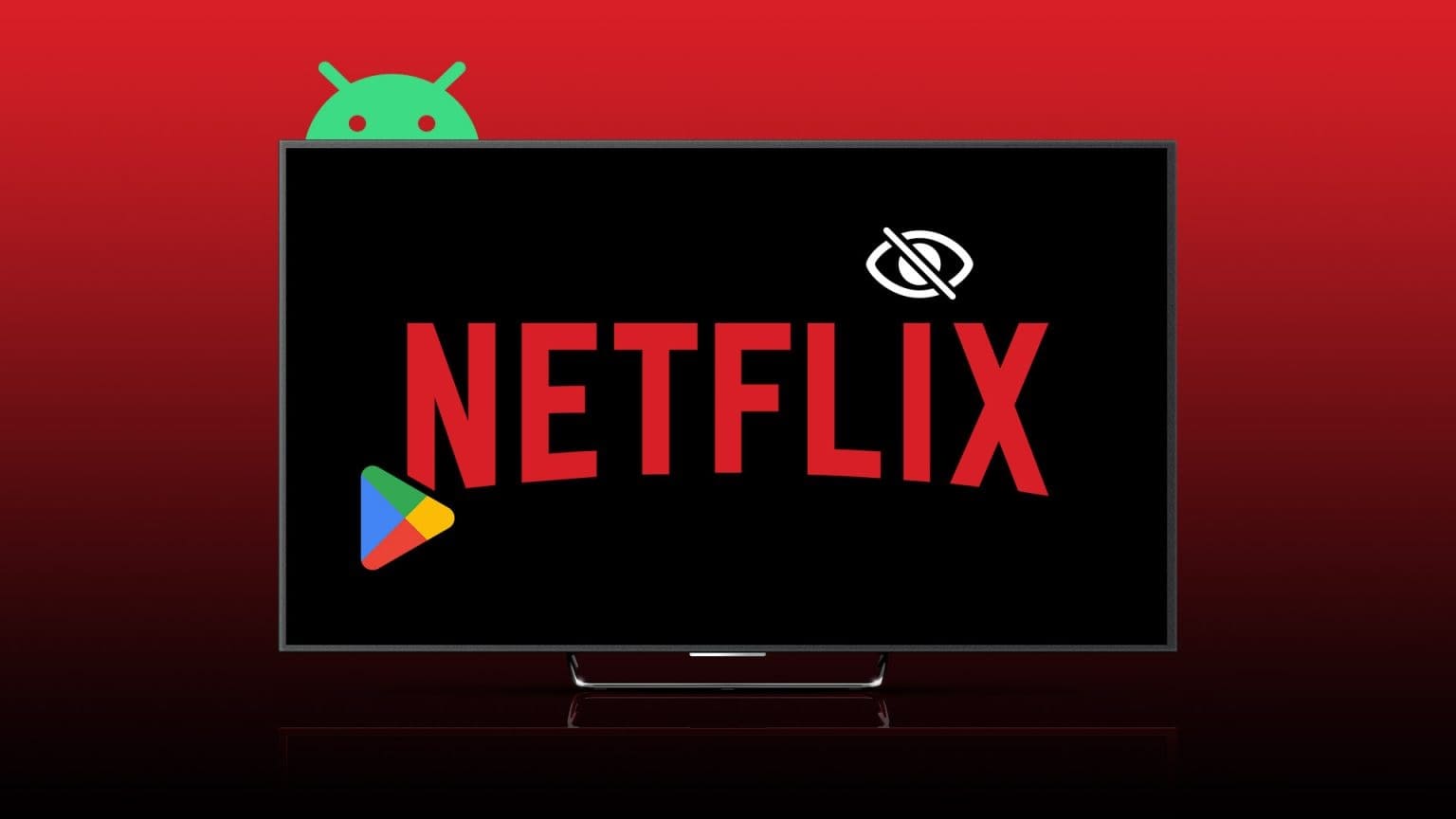 أفضل 5 إصلاحات لعدم ظهور تطبيق Netflix في Play Store على Android TV - %categories