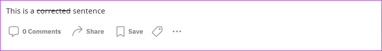 Strikethrough-Preview كيفية استخدام تنسيق النص على Reddit باستخدام وضع Markdown