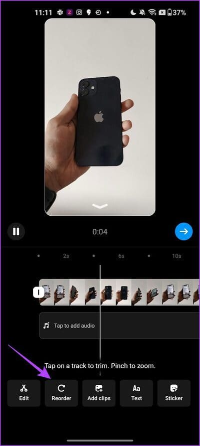 Tap-on-Reorder كيفية تحرير Reels باستخدام محرر Instagram المدمج