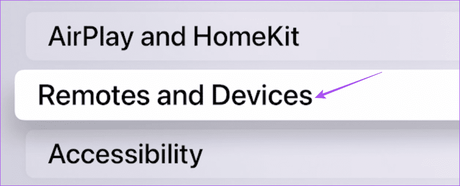 remotes-and-devices-settings-apple-tv-4k-1 أفضل 6 إصلاحات لعدم وجود صوت في تطبيق YouTube على Apple TV