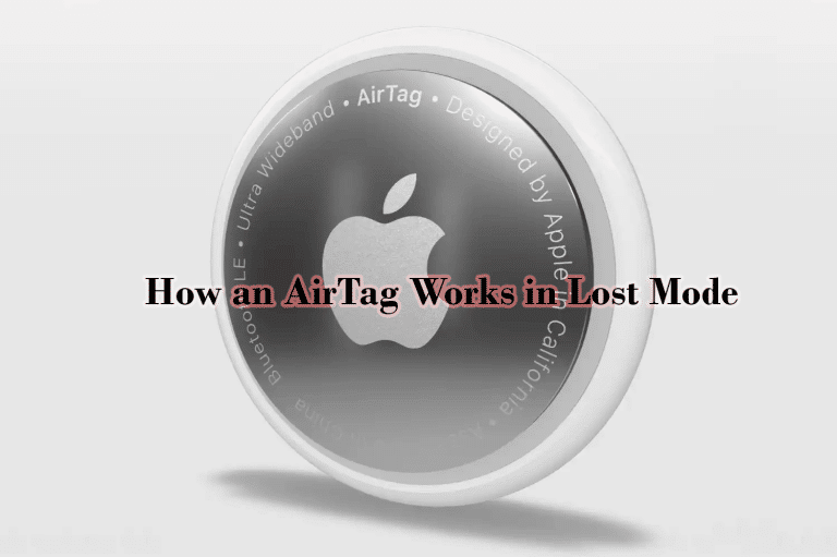 How-an-AirTag-Works-in-Lost-Mode كيفية عمل AirTags