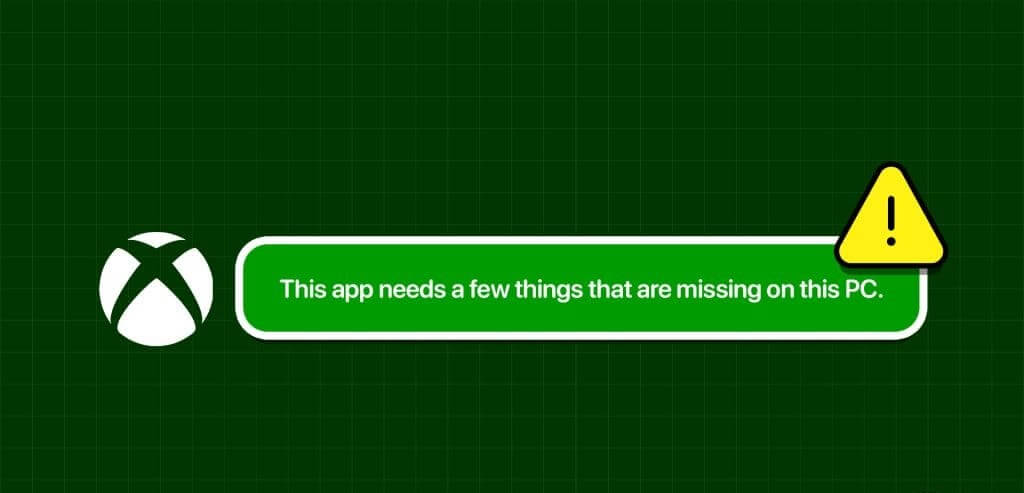 How_to_Fix_Xbox_App_Stuck_on_Few_Things_That_Are_Missing_on_This_PC_Error-1024x576-1 8 إصلاحات لتطبيق Xbox عالق في الخطأ "Few Things That Are Missing on This PC".