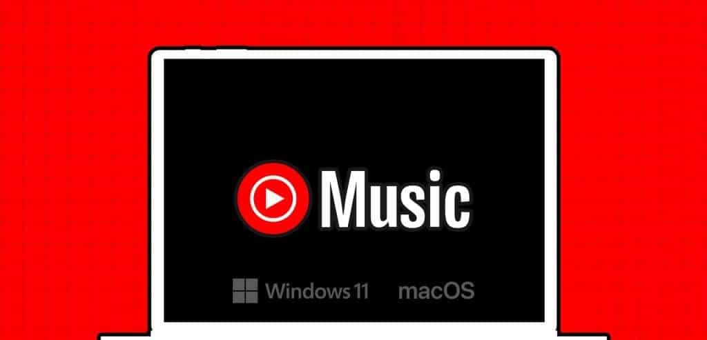 كيفية تثبيت تطبيق YouTube Music على سطح المكتب (Windows وMac) - %categories