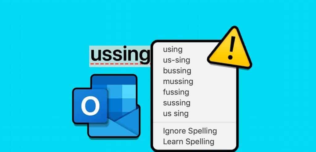 Top-Fixes-for-Spell-Check-Not-Working-in-Microsoft-Outlook-for-Windows-1024x576-1 أفضل 6 إصلاحات لعدم عمل التدقيق الإملائي في Microsoft Outlook لـ Windows