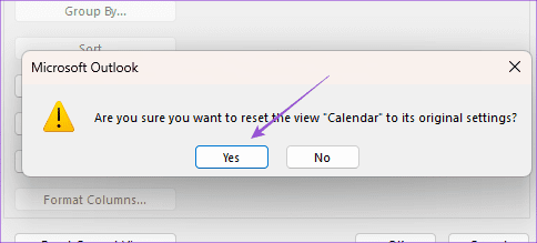 confirm-calendar-view-reset-outlook-windows-11 أفضل 6 إصلاحات لعدم ظهور الأحداث و المواعيد في Outlook Calendar على Windows 11