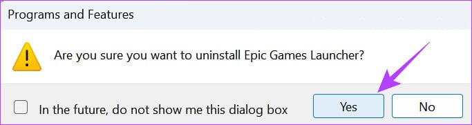 Choose-yes-to-confirm-3 كيفية تغيير موقع تثبيت Epic Games على Windows