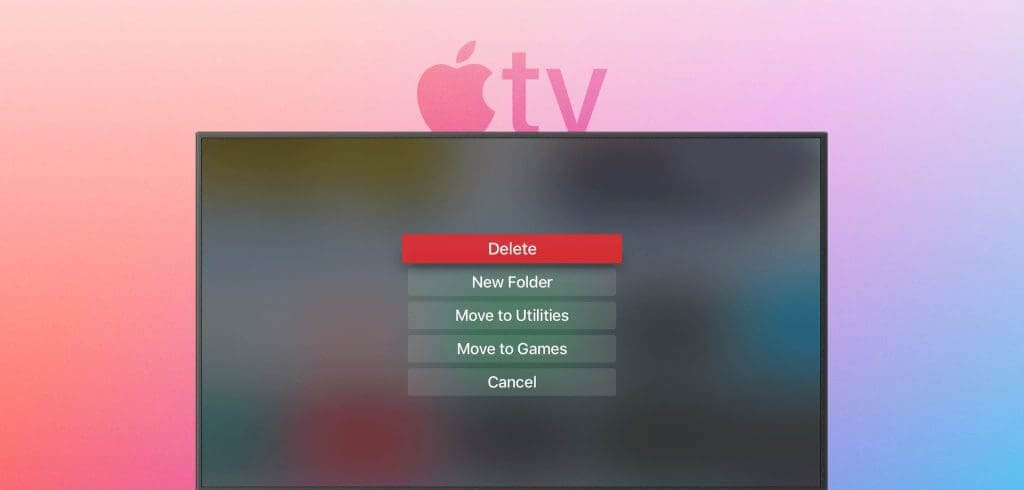 كيفية إزالة التطبيقات من Apple TV - %categories