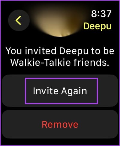 Invite-Again كيفية استخدام Walkie-Talkie على Apple Watch