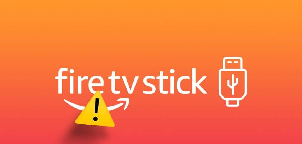 أفضل 7 إصلاحات لعدم تعرف Amazon Fire TV Stick 4K على محرك أقراص USB - %categories