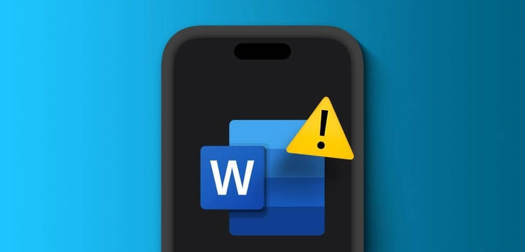 أفضل 6 إصلاحات لعدم فتح Microsoft Word على iPhone وiPad وMac - %categories