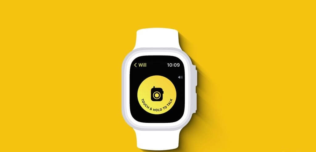 كيفية استخدام Walkie-Talkie على Apple Watch - %categories