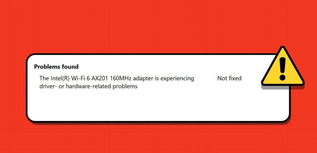 Fix-Intel-Wi-Fi-6-AX201-Adapter-1024x576-1 7 طرق لإصلاح مشكلات برنامج التشغيل أو الأجهزة لمحول Intel Wi-Fi 6 AX201
