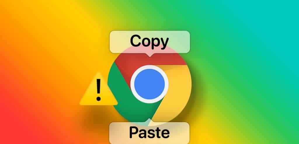 8 طرق لإصلاح عدم عمل النسخ واللصق في Chrome على Mac أو Windows - %categories