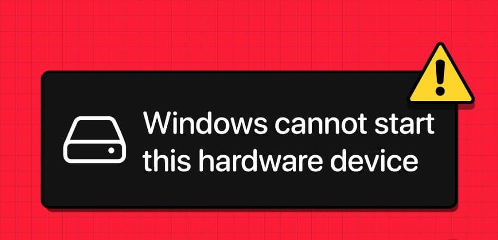 أفضل 5 إصلاحات لخطأ "يتعذر على Windows بدء تشغيل هذا الجهاز" - %categories