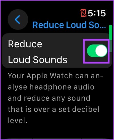Turn-on-the-toggle-for-Reduce-Loud-Sounds كيفية ضبط مستوى الصوت على Apple Watch