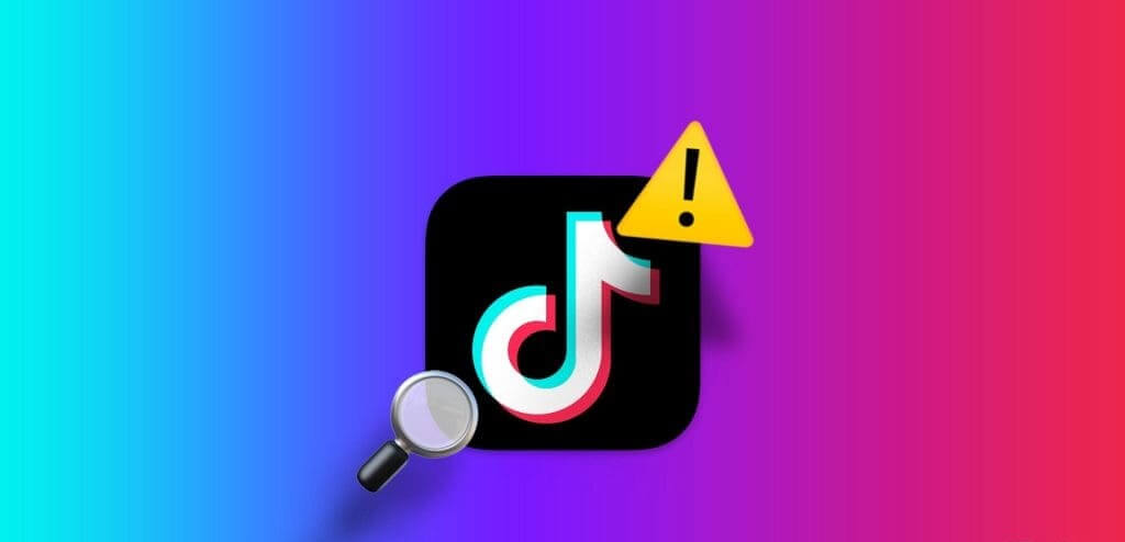 أفضل 9 طرق لإصلاح عدم عمل بحث TikTok - %categories