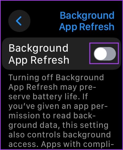Turn-off-Background-App-Refresh 10 طرق لإصلاح استنزاف بطارية Apple Watch بعد تحديث watchOS 10