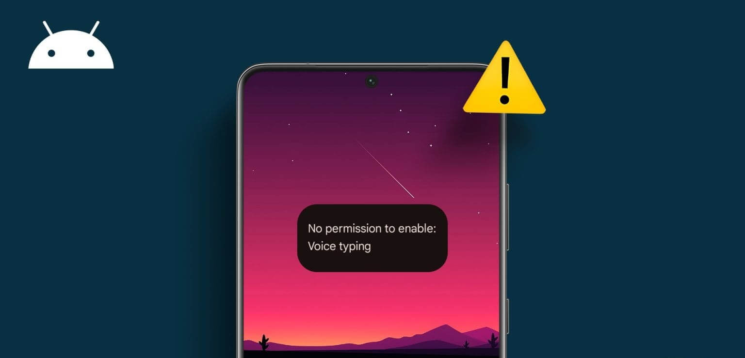 How-to-Fix-No-Permission-to-Enable-Voice-Typing-Issue-on-Android-1536x864-1 8 إصلاحات لخطأ لا يوجد إذن لتمكين الكتابة الصوتية على Android