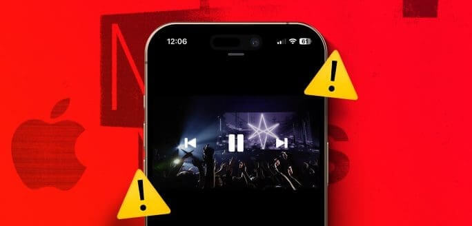 N_Best_Fixes_for_Apple_Music_Videos_Not_Playing_on_iPhone_iPad_Mac_and_Windows-684x385-1 أفضل 9 إصلاحات لعدم تشغيل مقاطع فيديو Apple Music على iPhone وiPad وMac وWindows