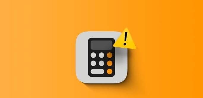N_Best_Fixes_for_Calculator_App_Not_Working_on_iPhone_and_Android-684x385-1 أفضل 5 إصلاحات لعدم عمل تطبيق الآلة الحاسبة على iPhone وAndroid