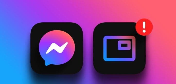 N_Best_Fixes_for_Picture_in_Picture_Not_Working_in_Facebook_Messenger-684x385-1 أفضل 7 إصلاحات لعدم عمل ميزة Picture-in-Picture في Facebook Messenger