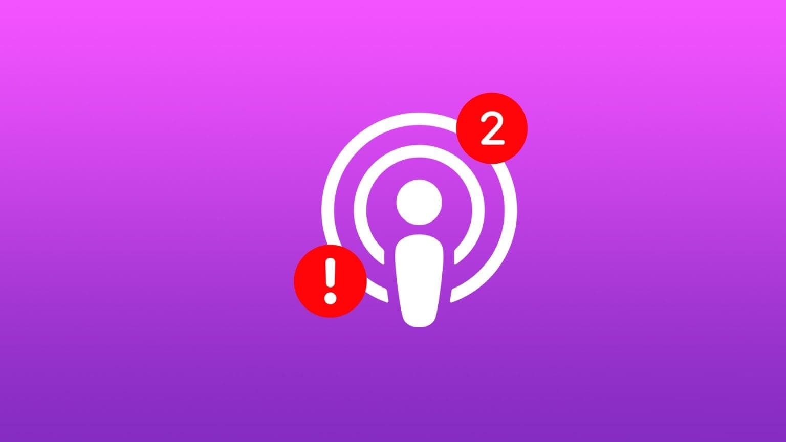 أفضل 5 إصلاحات لعدم عمل إشعارات تطبيق Podcast على iPhone وiPad وMac - %categories