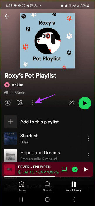 Tap-on-three-dot-icon كيفية إنشاء قائمة تشغيل للحيوانات الأليفة على Spotify
