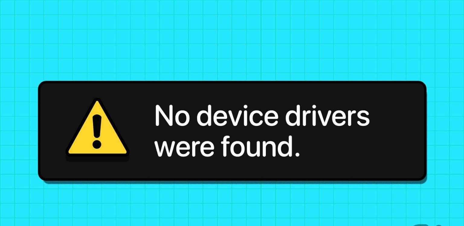 Top-7-Fixes-For-No-Device-Drivers-Were-Found-While-Installing-Windows-10-or-11-1536x864-1 أفضل 7 إصلاحات لمشكلة "لم يتم العثور على برامج تشغيل الأجهزة" أثناء تثبيت Windows 10 أو 11