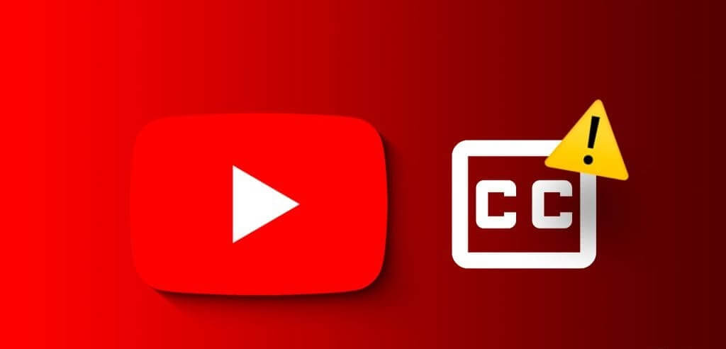 أفضل 8 إصلاحات لعدم عمل الترجمات المغلقة على YouTube - %categories