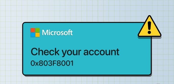 Fix-Microsoft-Store-Error-Code-0x803F8001_1-684x385-1 8 طرق لإصلاح رمز خطأ 0x803F8001 في Microsoft Store على Windows 11 أو 10