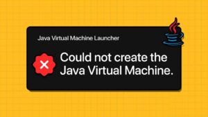 7 Ways to Fix Java Virtual Machine Launcher Error on Windows | Ahla Home
