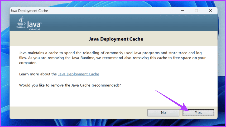 Press-Yes-when-asked-to-remove-the-Java-Deployment-Cache 7 طرق لإصلاح خطأ Java Virtual Machine Launcher على Windows