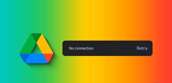 Top-Fixes-for-Google-Drive-No-Connection-Error-on-Android-and-iPhone-684x385-1 أفضل 9 إصلاحات لخطأ عدم وجود اتصال في Google Drive على Android وiPhone