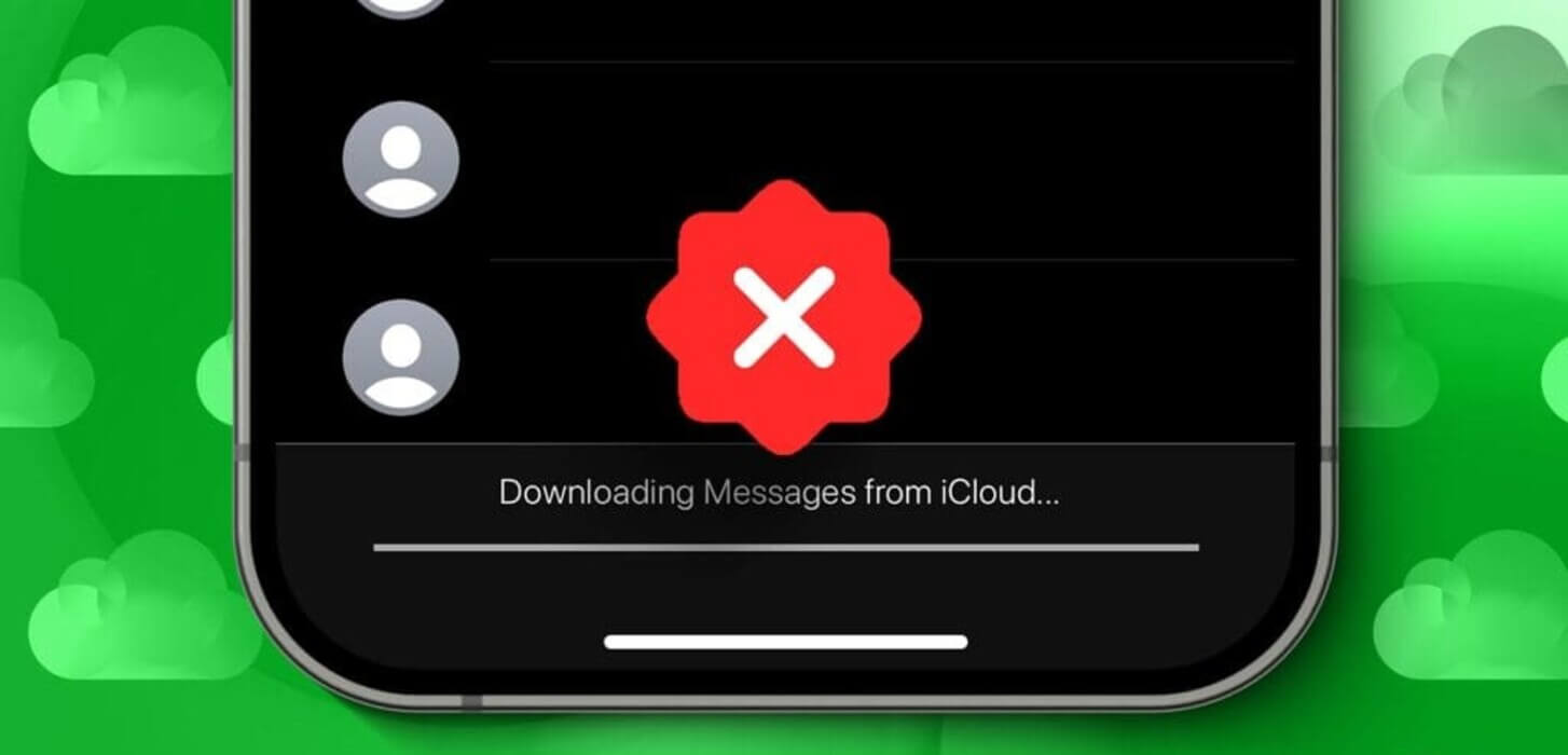 أفضل 7 إصلاحات لمشكلة توقف iPhone عند تنزيل الرسائل من iCloud - %categories