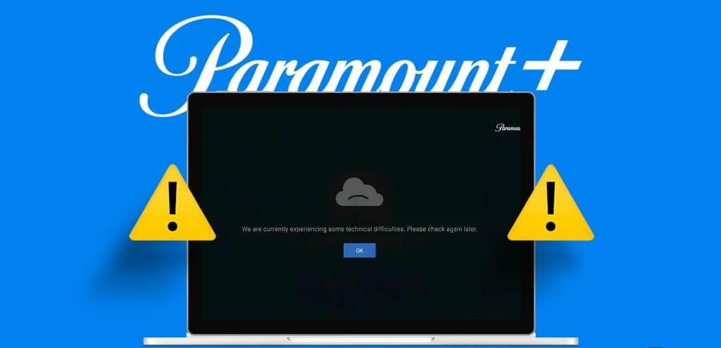 Top_N_Ways_to_Fix_Paramount_Plus_Not_Working_on_Web-1024x576-1 أفضل 11 طريقة لإصلاح مشكلة عدم عمل Paramount Plus على الويب