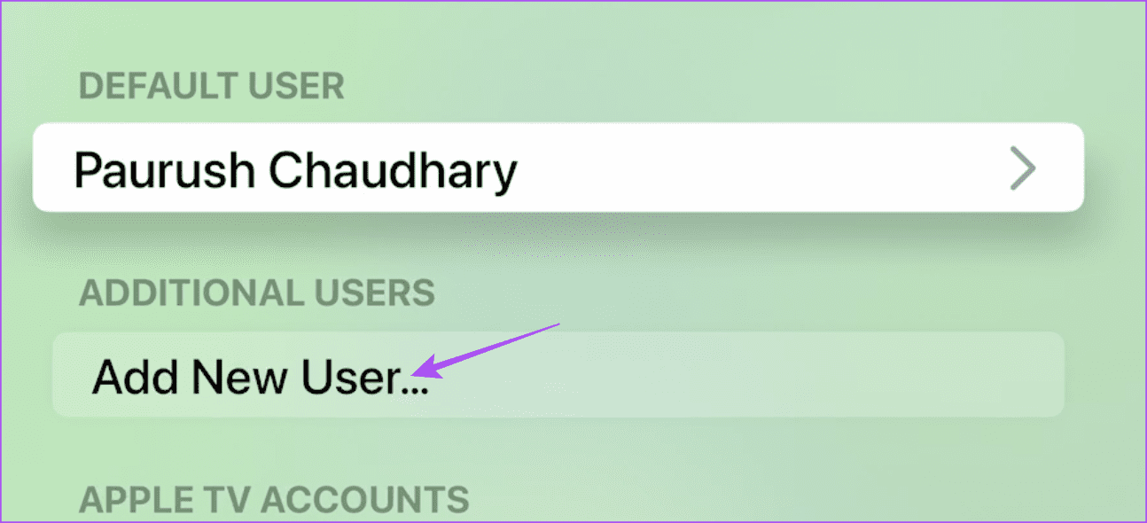 add-new-user-apple-tv أفضل 7 إصلاحات لعدم عمل Crunchyroll على Apple TV