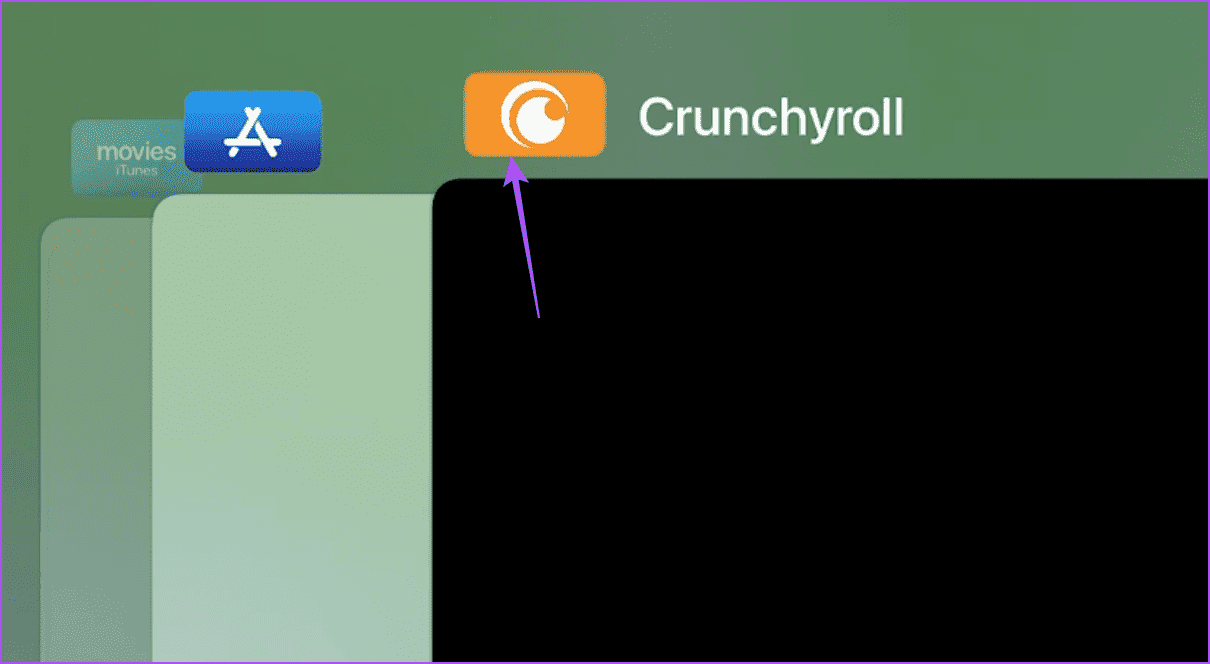 force-quit-crunchyroll-apple-tv-1 أفضل 7 إصلاحات لعدم عمل Crunchyroll على Apple TV