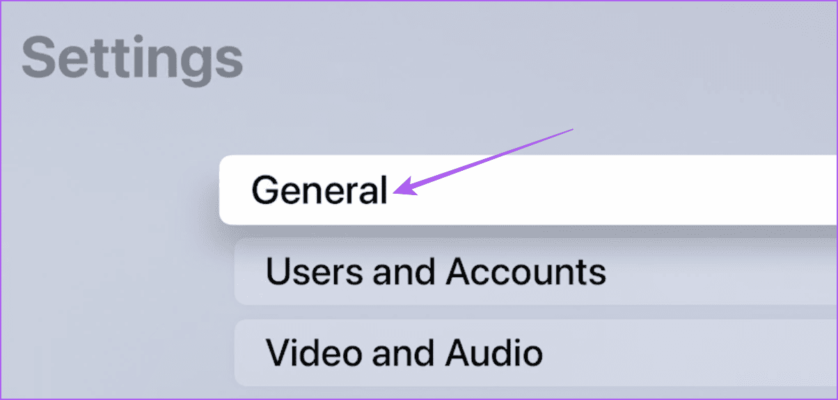 general-settings-apple-tv-1 أفضل 7 إصلاحات لعدم عمل Crunchyroll على Apple TV