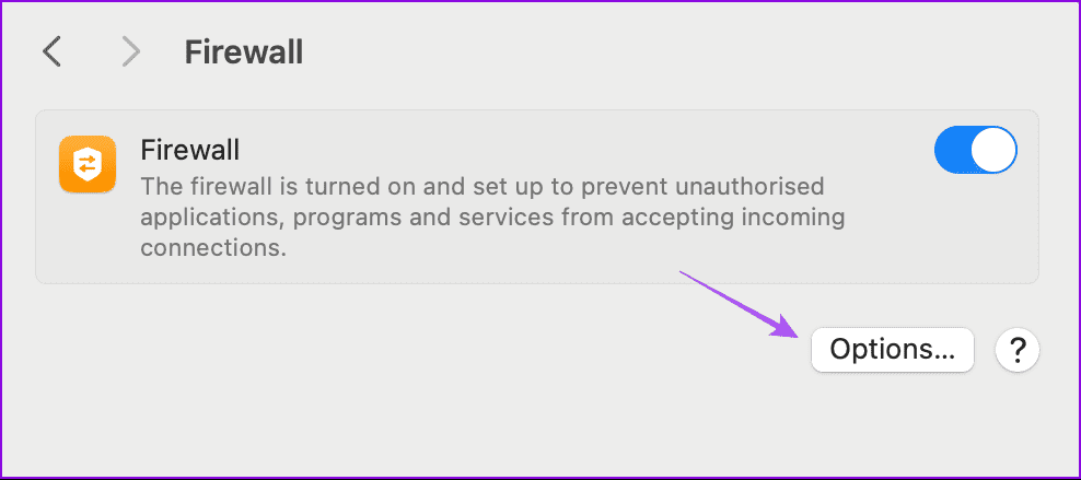 options-firewall-mac أفضل 7 إصلاحات لعدم إمكانية إرسال رسائل البريد الإلكتروني باستخدام Apple Mail على Mac