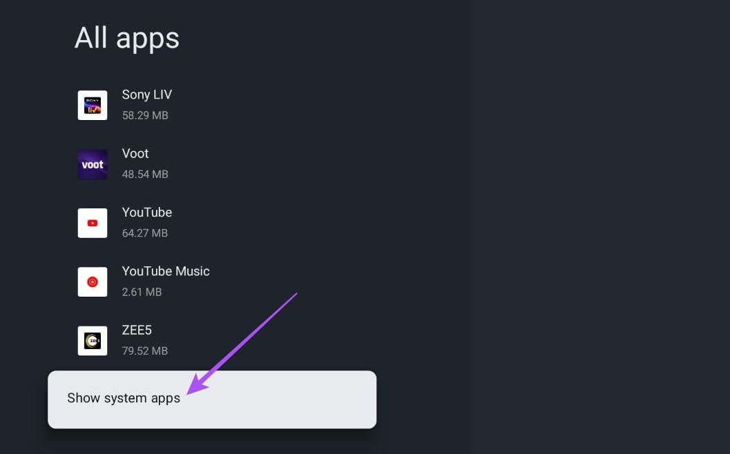 show-system-apps-settings-google-tv أفضل 7 إصلاحات لعدم تنزيل التطبيقات على Chromecast (Google TV)