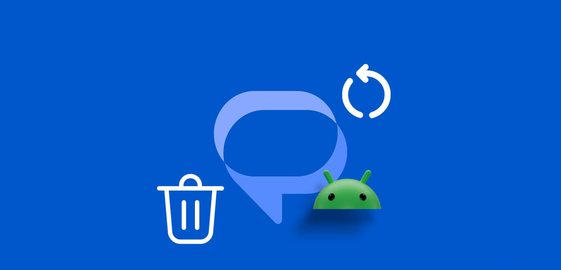 6-Ways-to-Retrieve-Deleted-Text-Messages-on-Android 6 طرق لاستعادة الرسائل النصية المحذوفة على Android