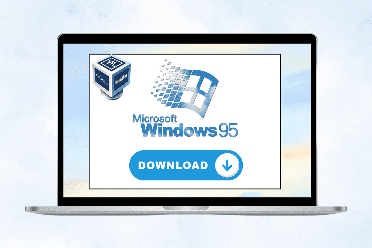 How-to-Install-Windows-95-in-a-Virtual-Machine كيفية تثبيت Windows 95 في Virtual Machine