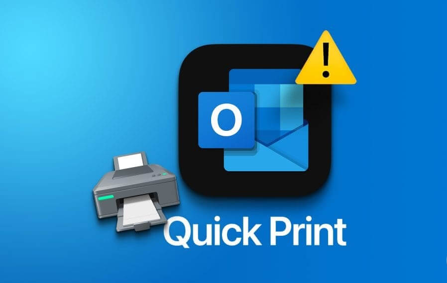 أفضل 9 طرق لإصلاح عدم عمل Outlook Quick Print على Windows 11 - %categories