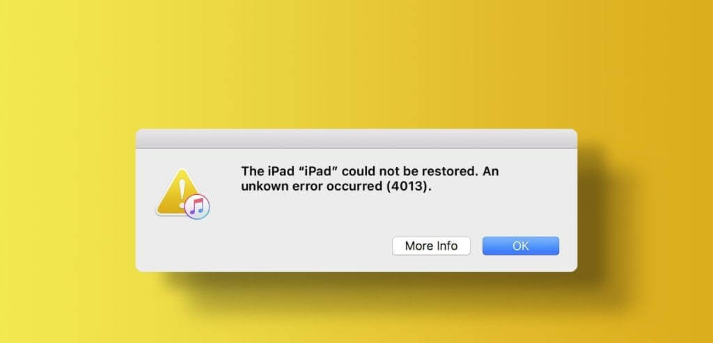 أفضل 7 طرق لإصلاح الخطأ 4013 وتعذر استعادة جهاز iPad - %categories