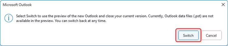 confirm-switch Outlook الجديد لنظام التشغيل Windows: كل ما تحتاج إلى معرفته