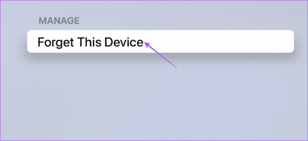 forget-this-device-apple-tv-1024x469-1 أفضل 8 إصلاحات لعدم عمل Continuity Camera على Apple TV